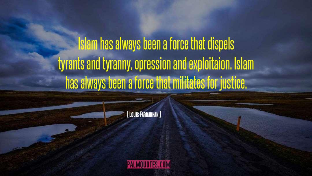 Syahadat Islam quotes by Louis Farrakhan
