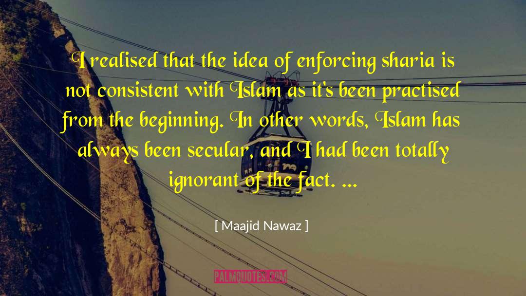 Syahadat Islam quotes by Maajid Nawaz