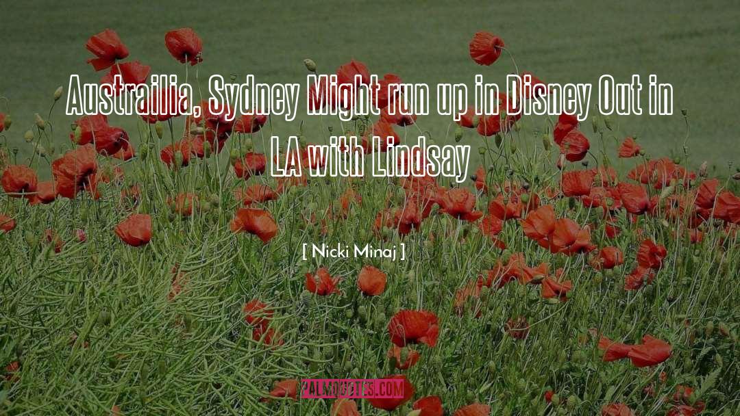 Sydney quotes by Nicki Minaj