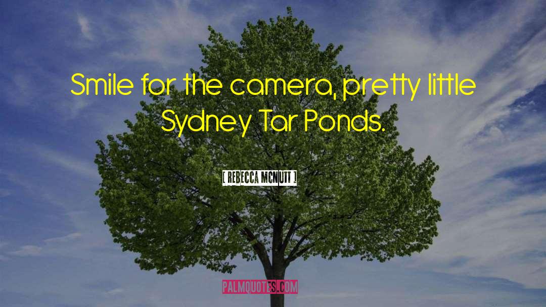 Sydney Tar Ponds quotes by Rebecca McNutt