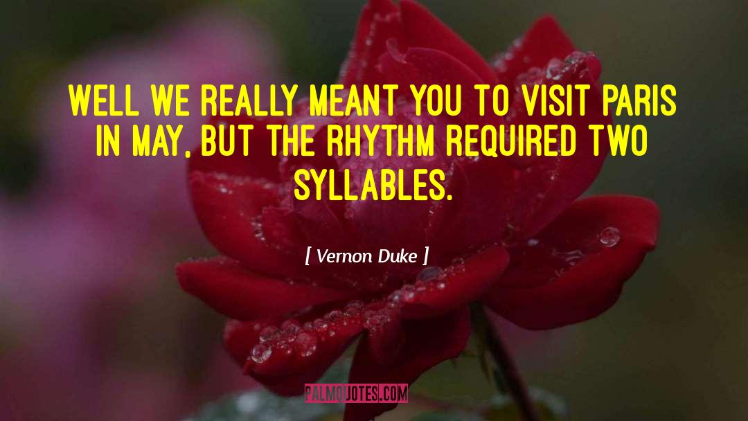 Syllables quotes by Vernon Duke