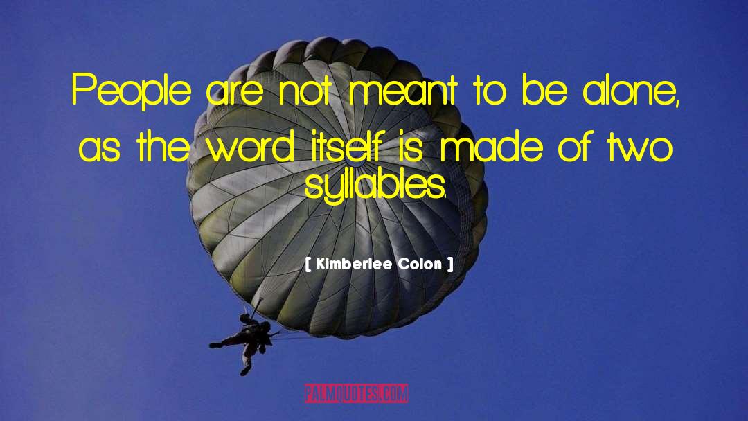 Syllables quotes by Kimberlee Colon