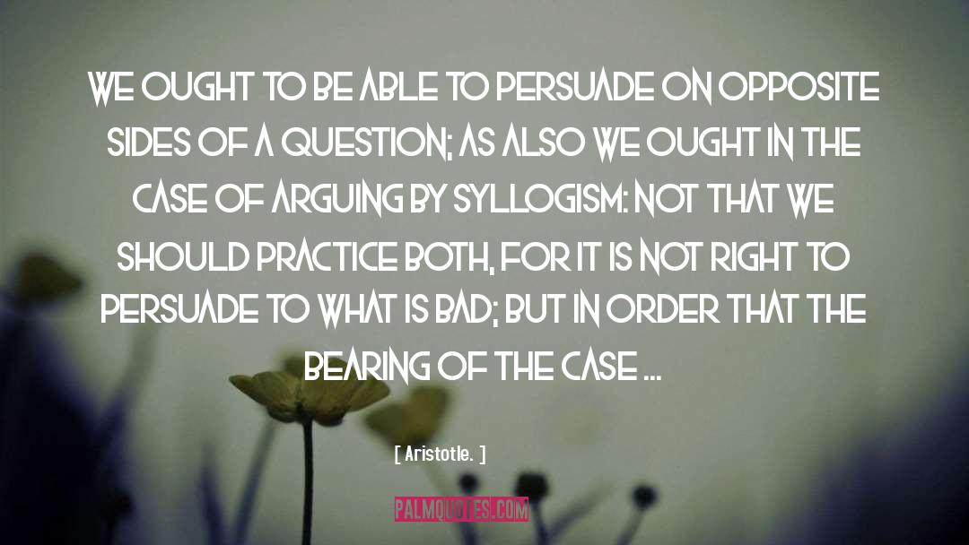 Syllogism quotes by Aristotle.