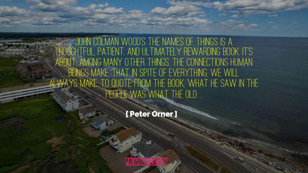 Sylvere Wood quotes by Peter Orner