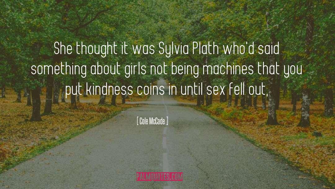 Sylvia Plath quotes by Cole McCade