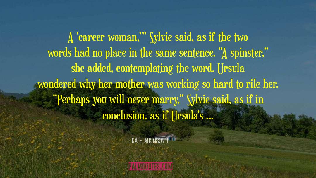 Sylvie quotes by Kate Atkinson