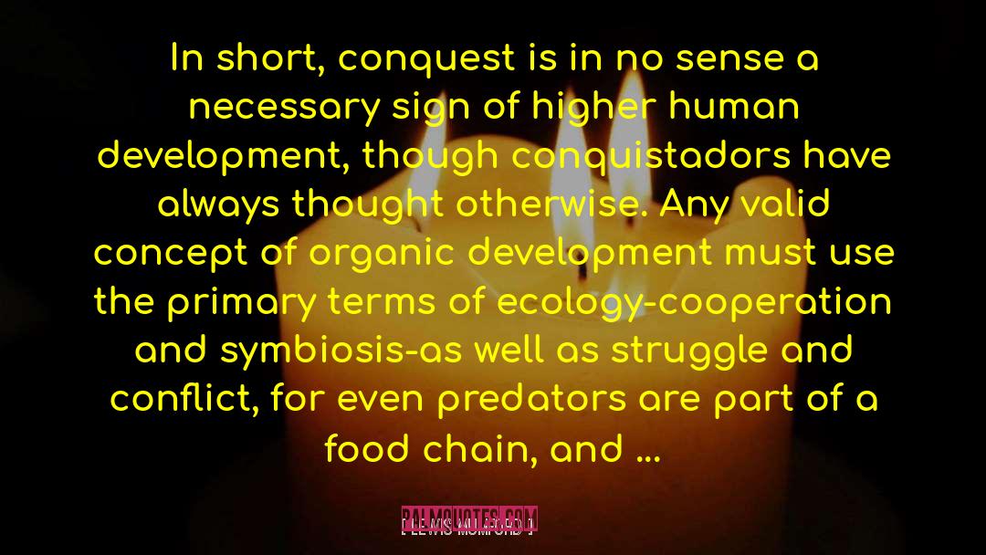 Symbiosis quotes by Lewis Mumford