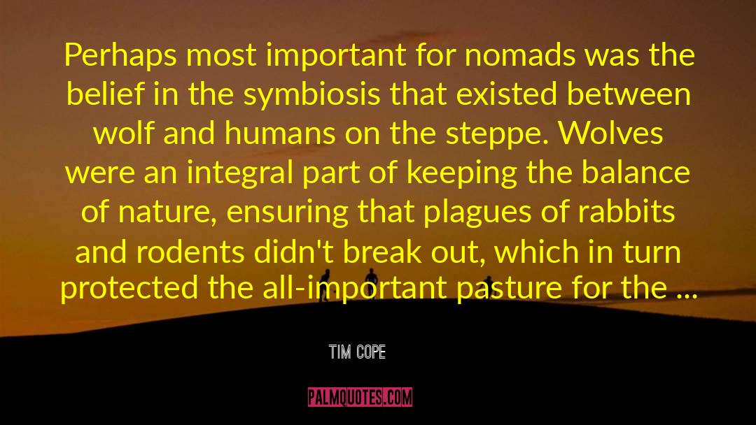 Symbiosis quotes by Tim Cope
