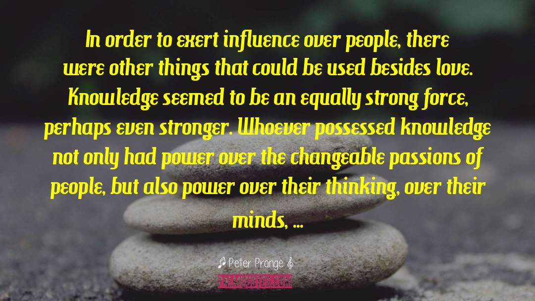 Symbol Of Power quotes by Peter Prange