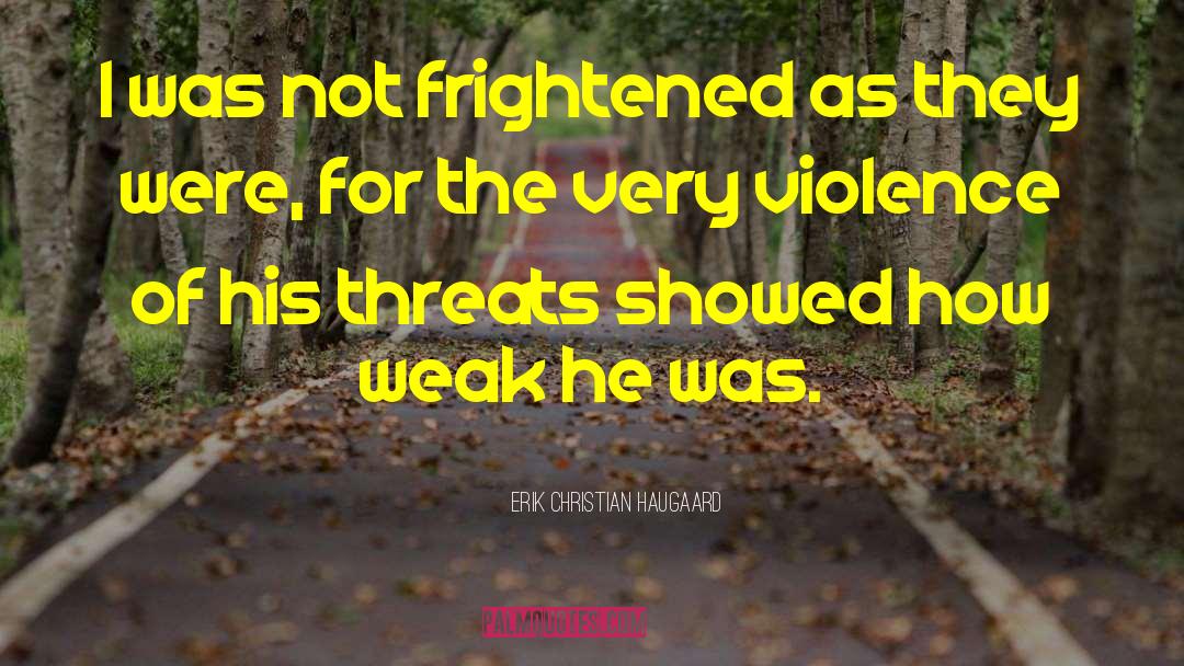 Symbolic Violence quotes by Erik Christian Haugaard