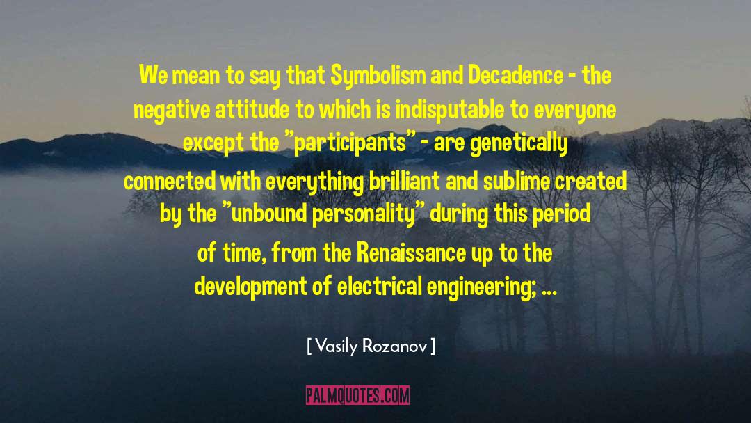 Symbolist quotes by Vasily Rozanov