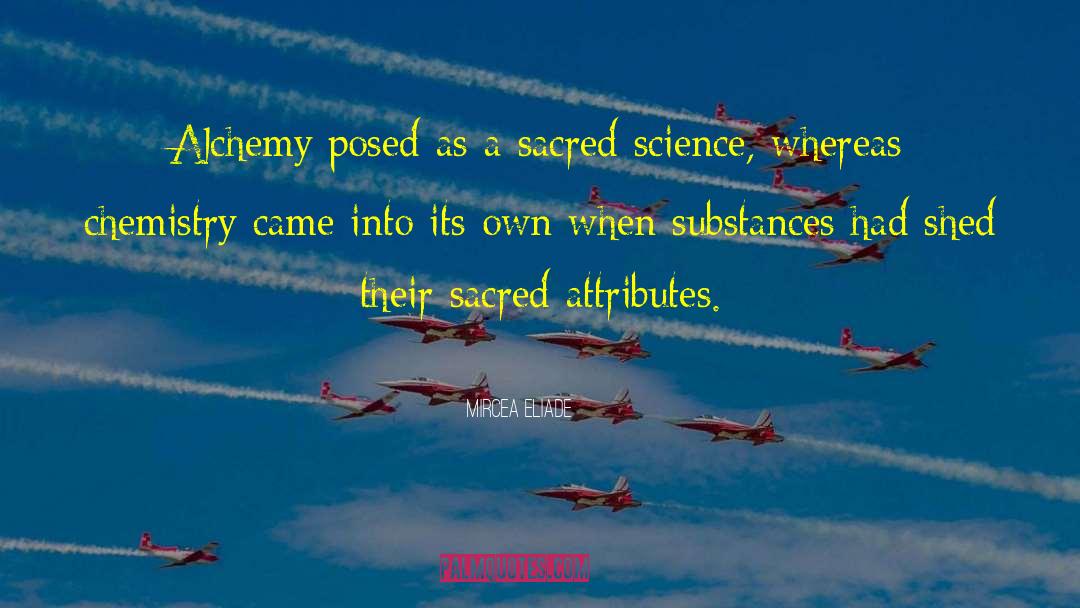 Symbolists Alchemy quotes by Mircea Eliade