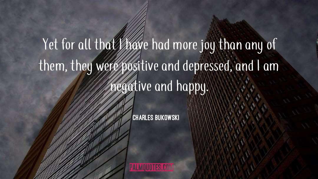 Sympathetic Joy quotes by Charles Bukowski