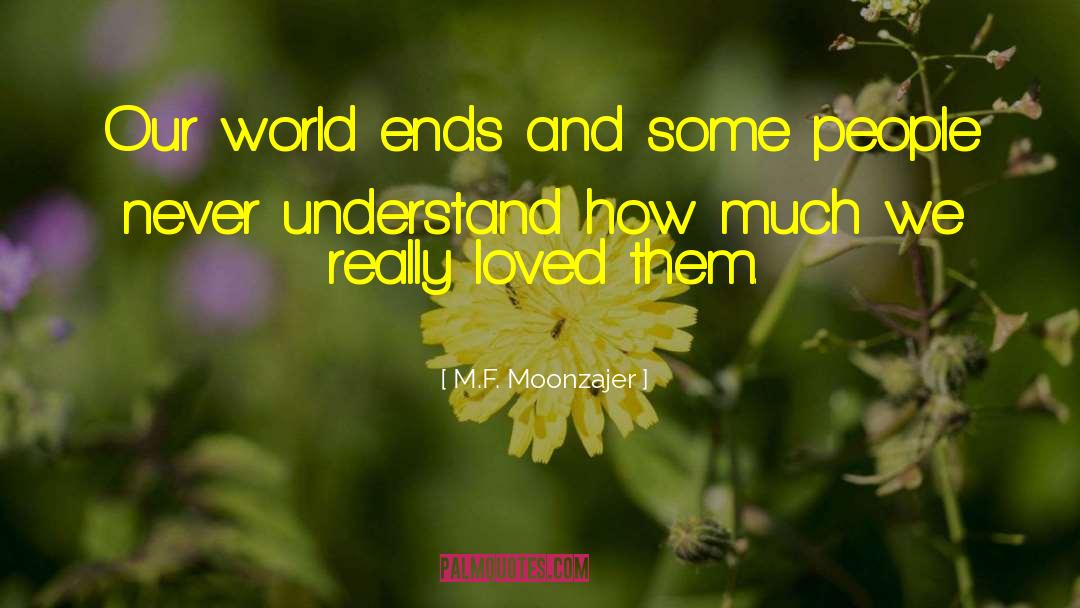 Sympathy And Love quotes by M.F. Moonzajer