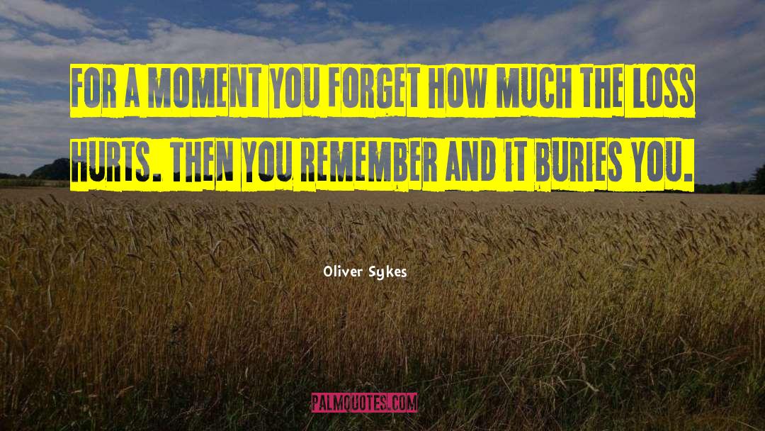 Sympathy For Loss quotes by Oliver Sykes