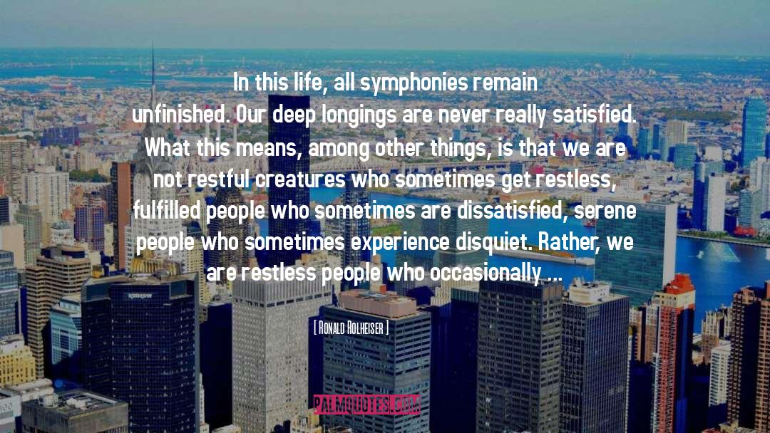 Symphonies quotes by Ronald Rolheiser