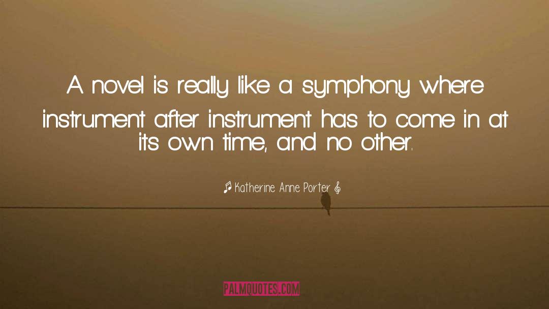 Symphony No 7 Schubert quotes by Katherine Anne Porter