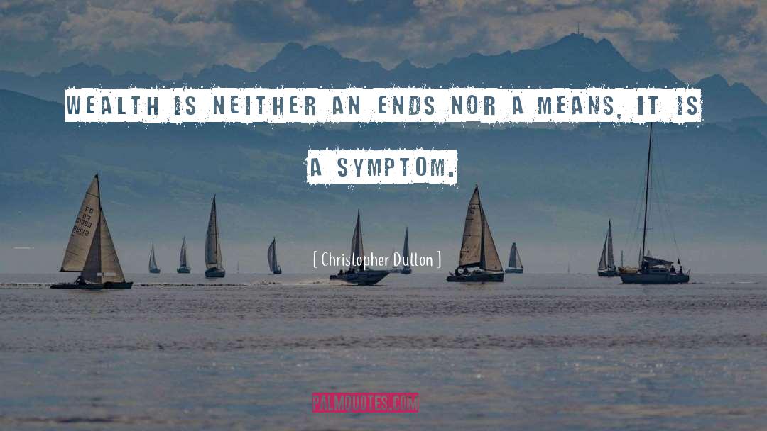 Symptom quotes by Christopher Dutton