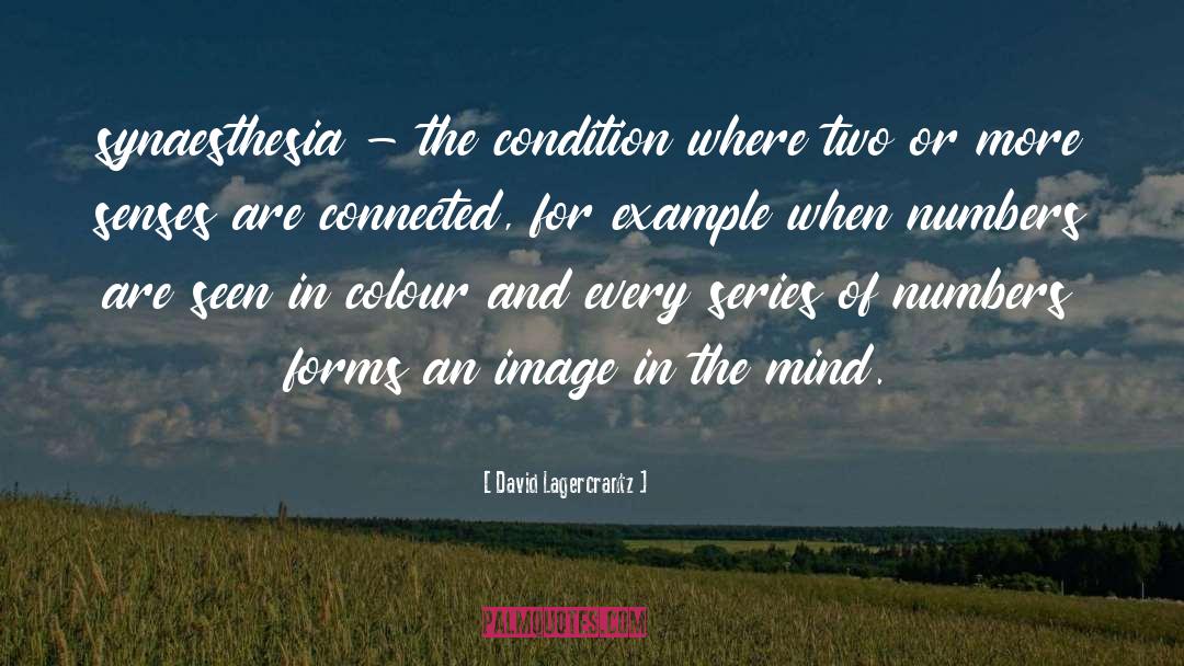 Synaesthesia quotes by David Lagercrantz