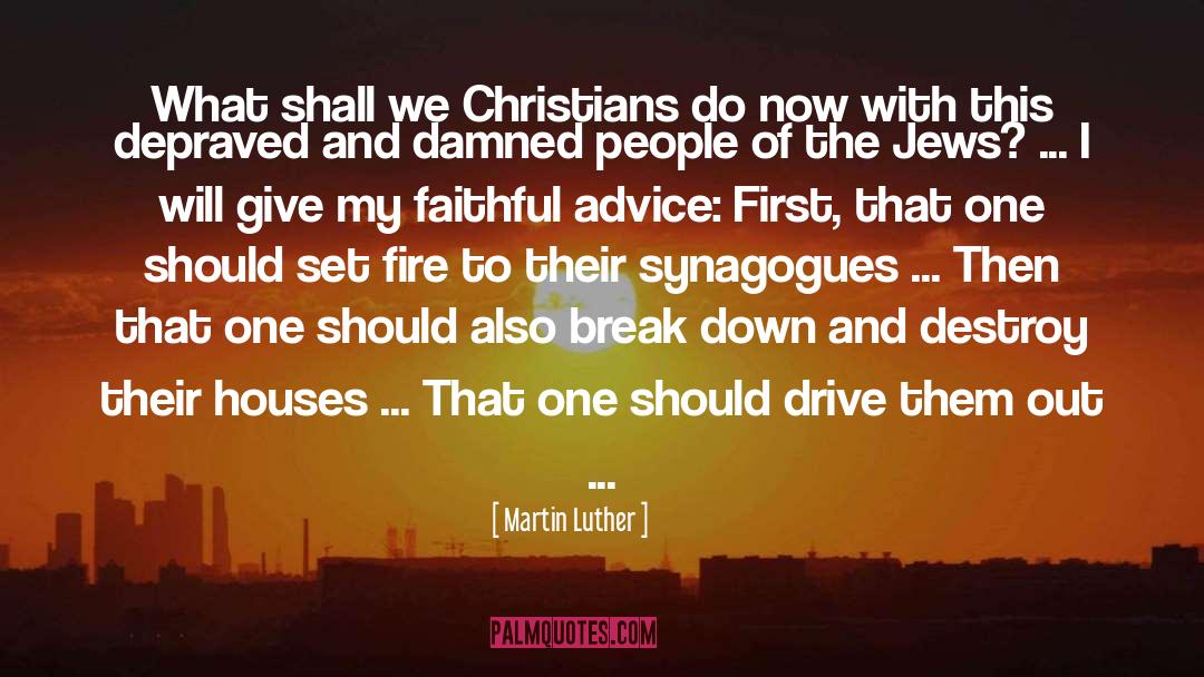 Synagogue quotes by Martin Luther