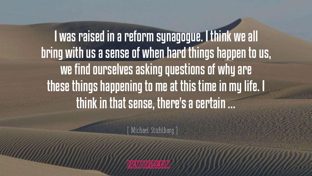 Synagogue quotes by Michael Stuhlbarg