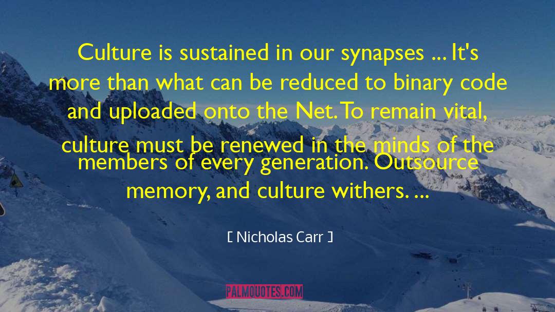 Synapses quotes by Nicholas Carr
