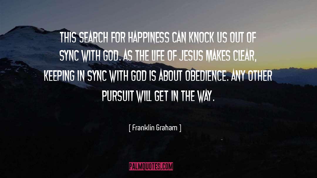 Sync quotes by Franklin Graham