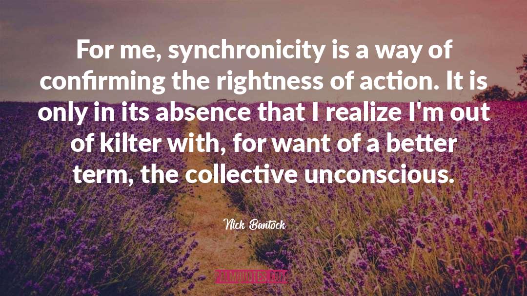 Synchronicity quotes by Nick Bantock