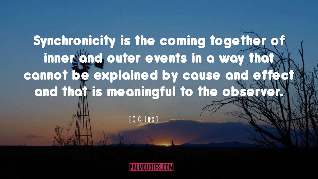 Synchronicity quotes by C. G. Jung