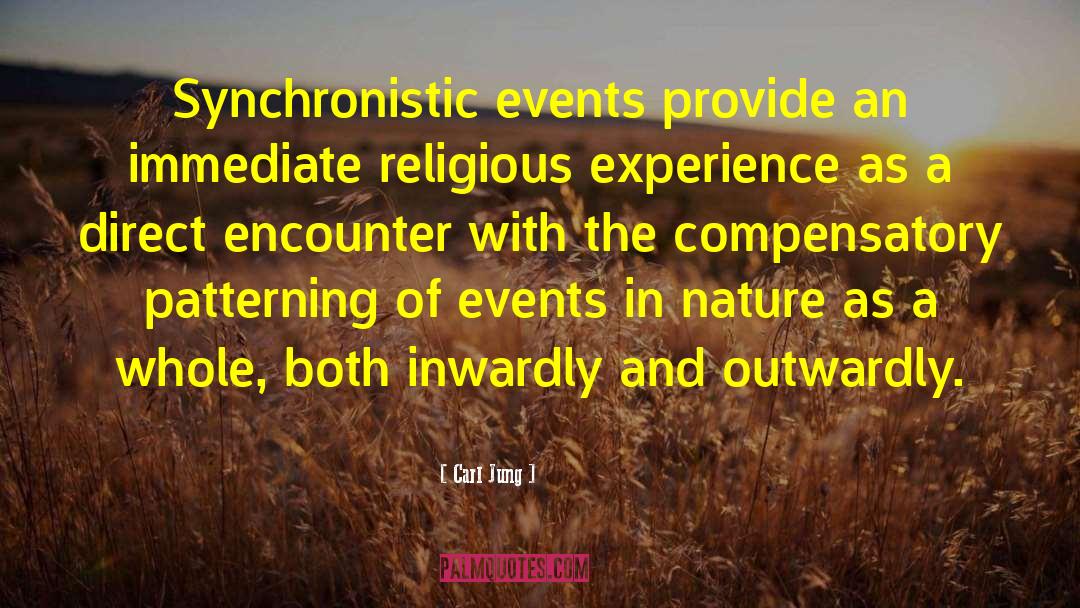 Synchronistic Events quotes by Carl Jung