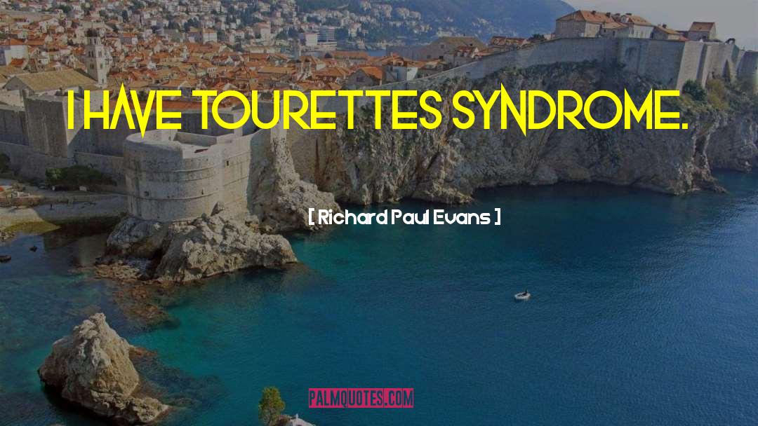 Syndrome quotes by Richard Paul Evans