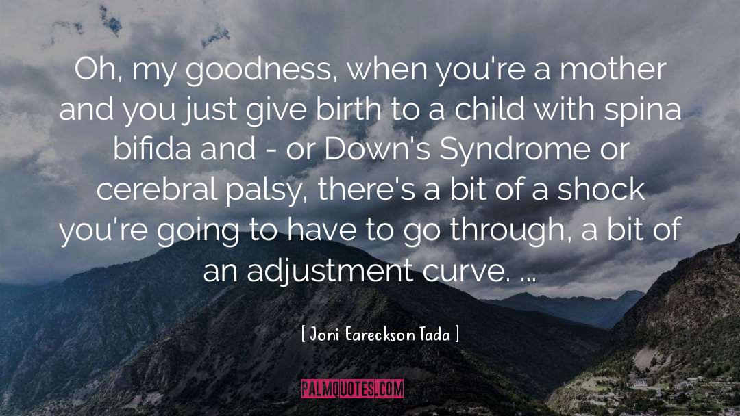 Syndromes quotes by Joni Eareckson Tada