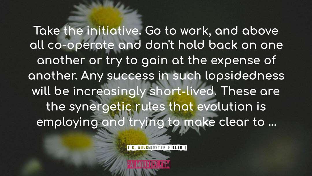 Synergetic quotes by R. Buckminster Fuller