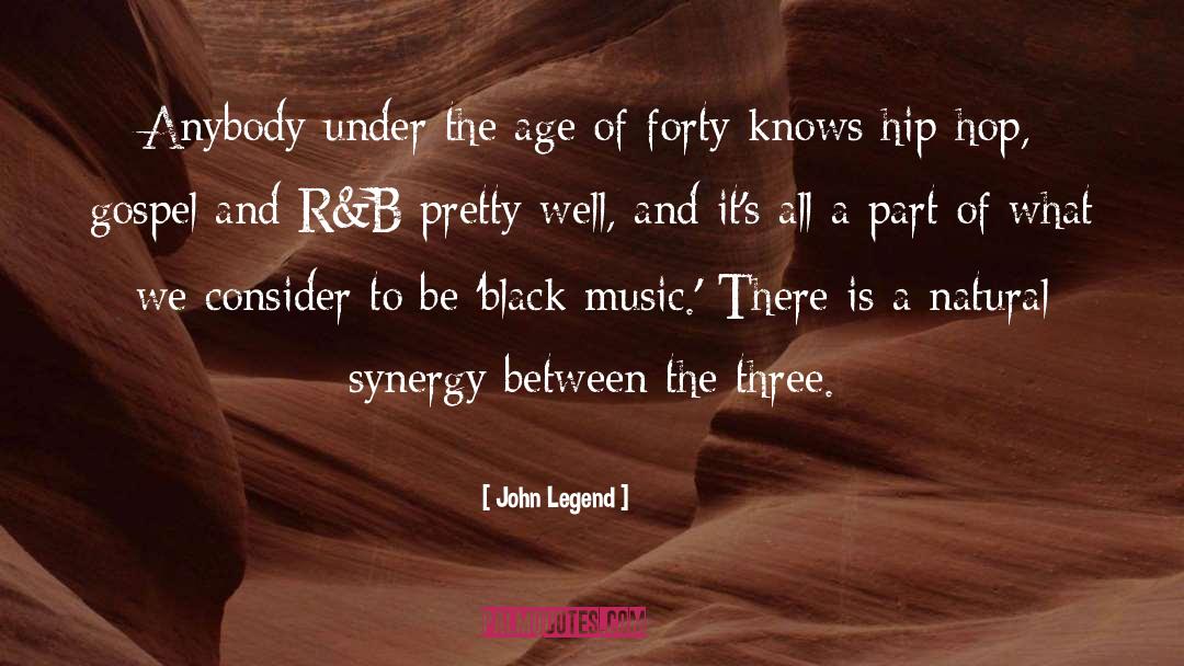 Synergy quotes by John Legend