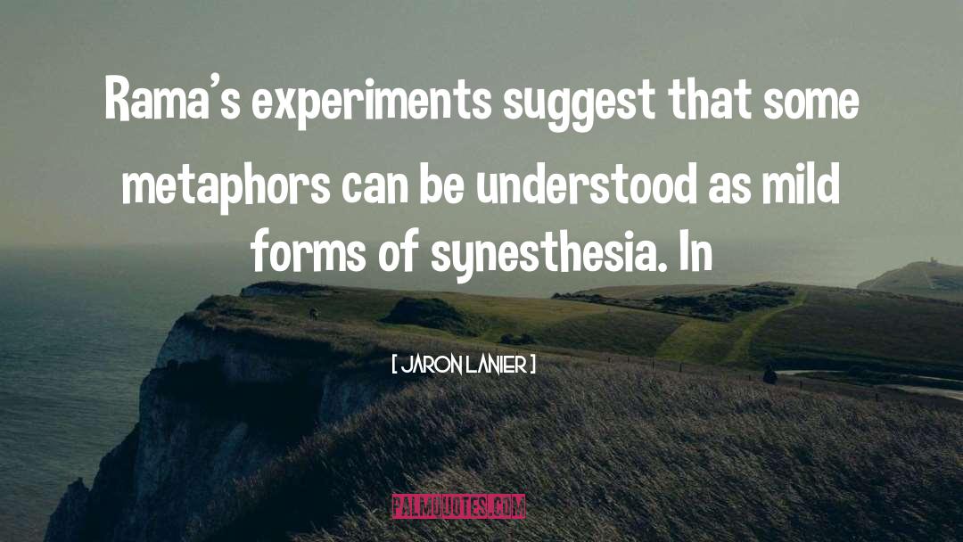 Synesthesia quotes by Jaron Lanier