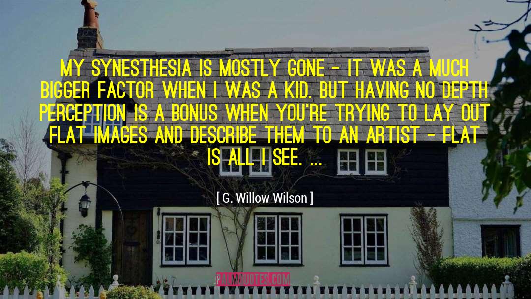 Synesthesia quotes by G. Willow Wilson
