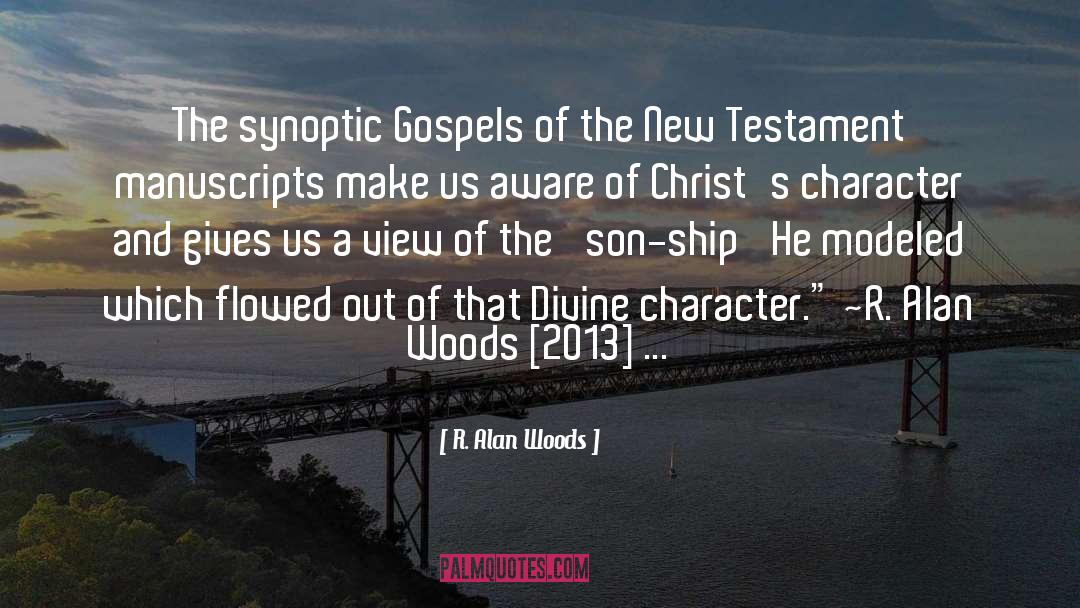 Synoptic quotes by R. Alan Woods