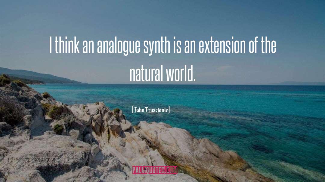 Synth quotes by John Frusciante