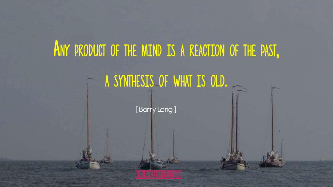 Synthesis quotes by Barry Long