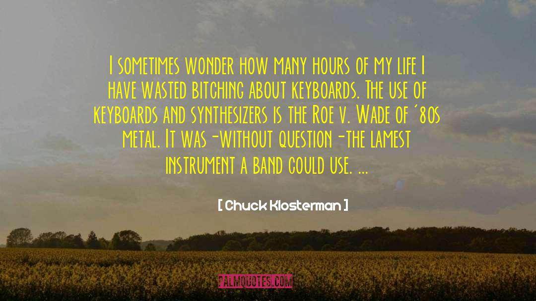 Synthesizers quotes by Chuck Klosterman