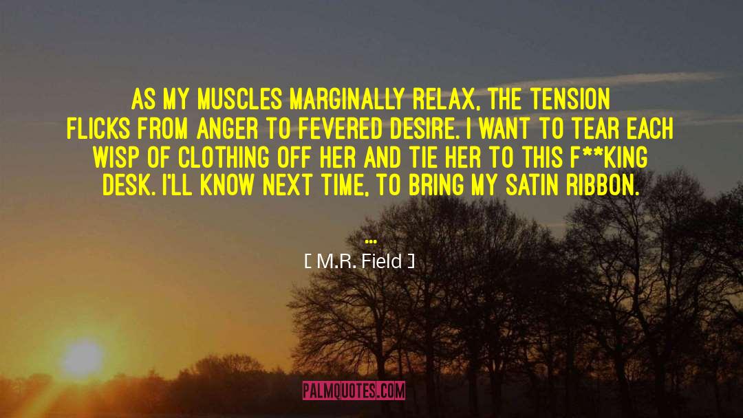 Synthetic Clothing quotes by M.R. Field