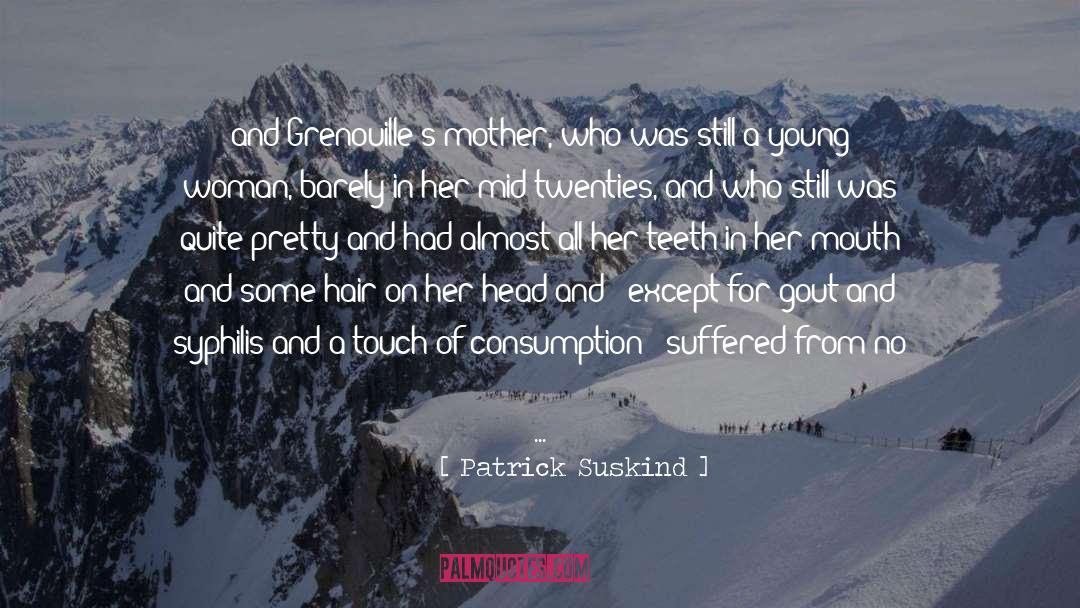 Syphilis quotes by Patrick Suskind
