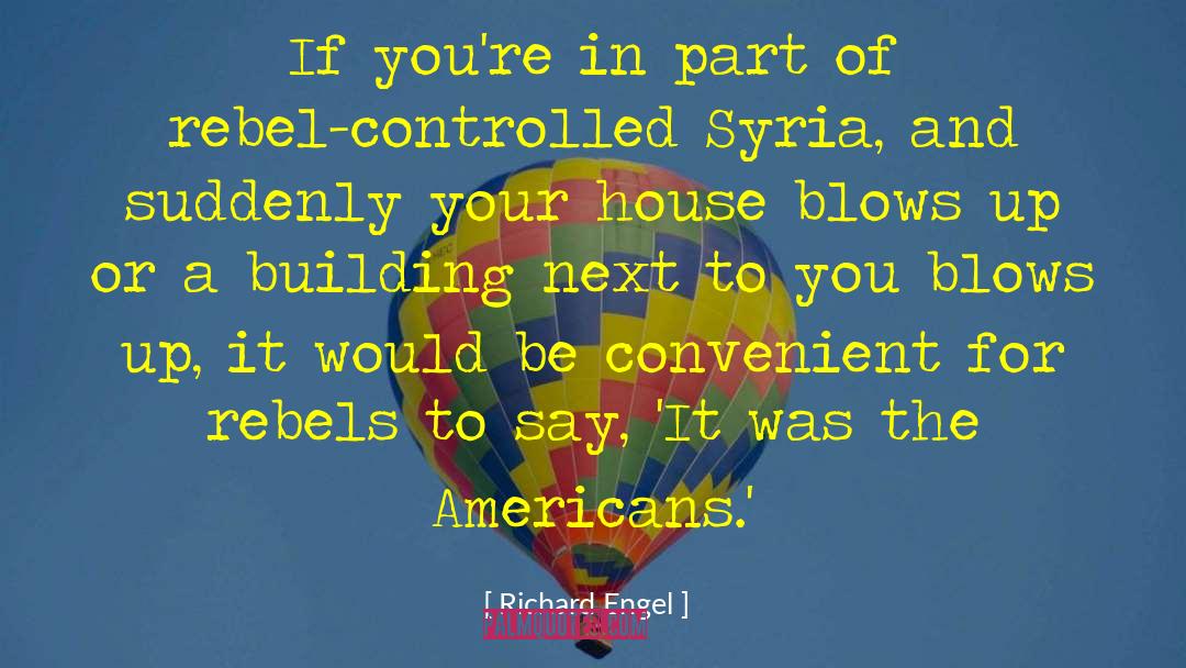 Syria quotes by Richard Engel