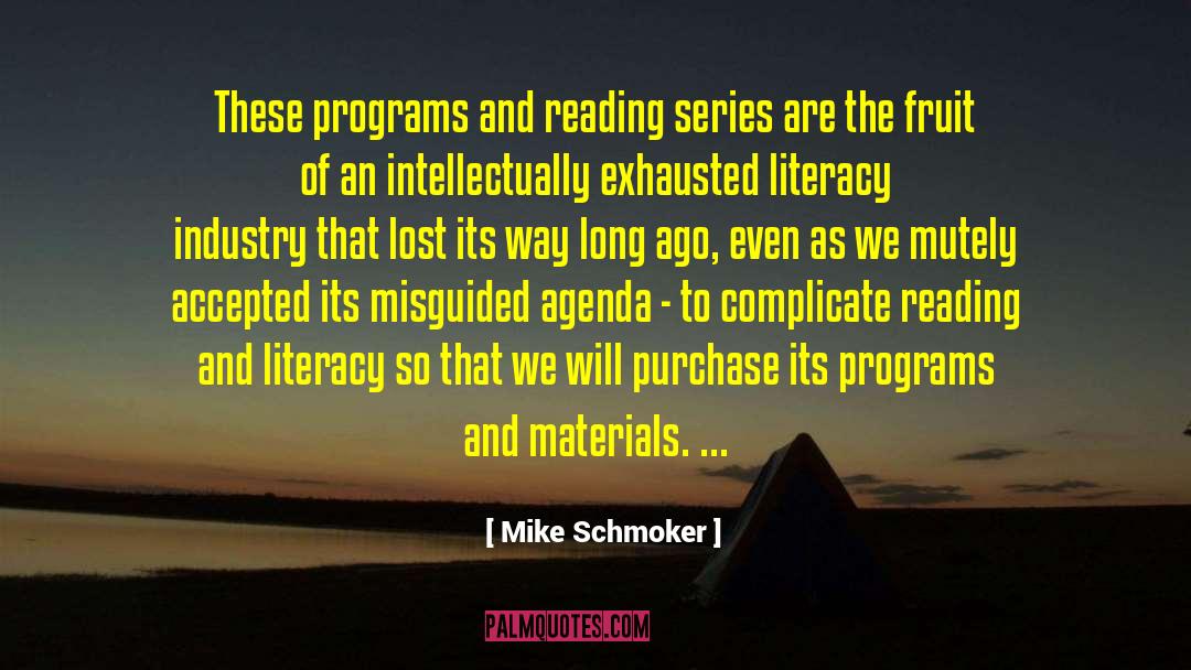 Syro Aramaic Reading quotes by Mike Schmoker