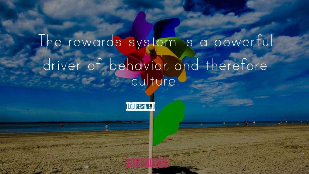 System Is quotes by Lou Gerstner