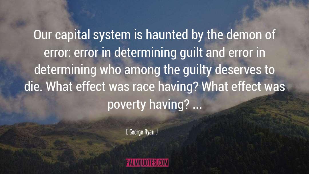 System Is quotes by George Ryan