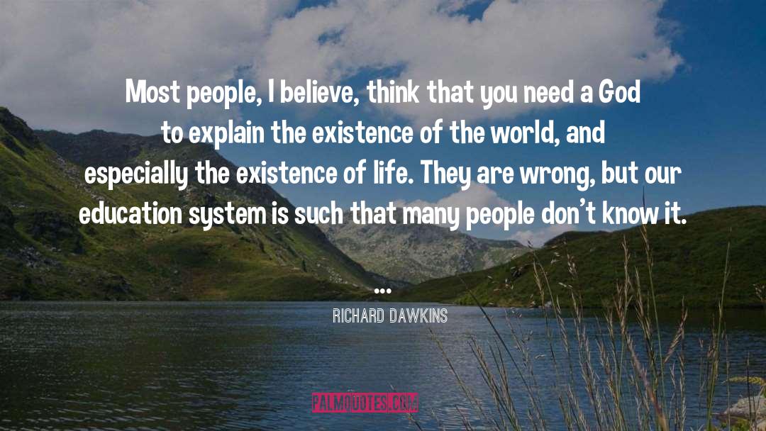 System Is quotes by Richard Dawkins
