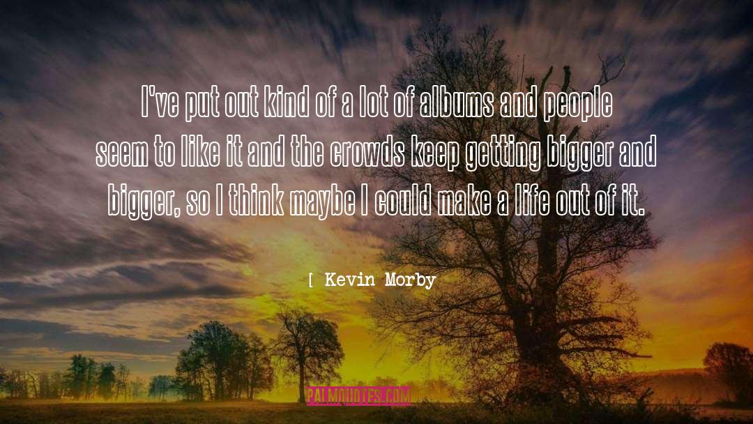 System Thinking quotes by Kevin Morby