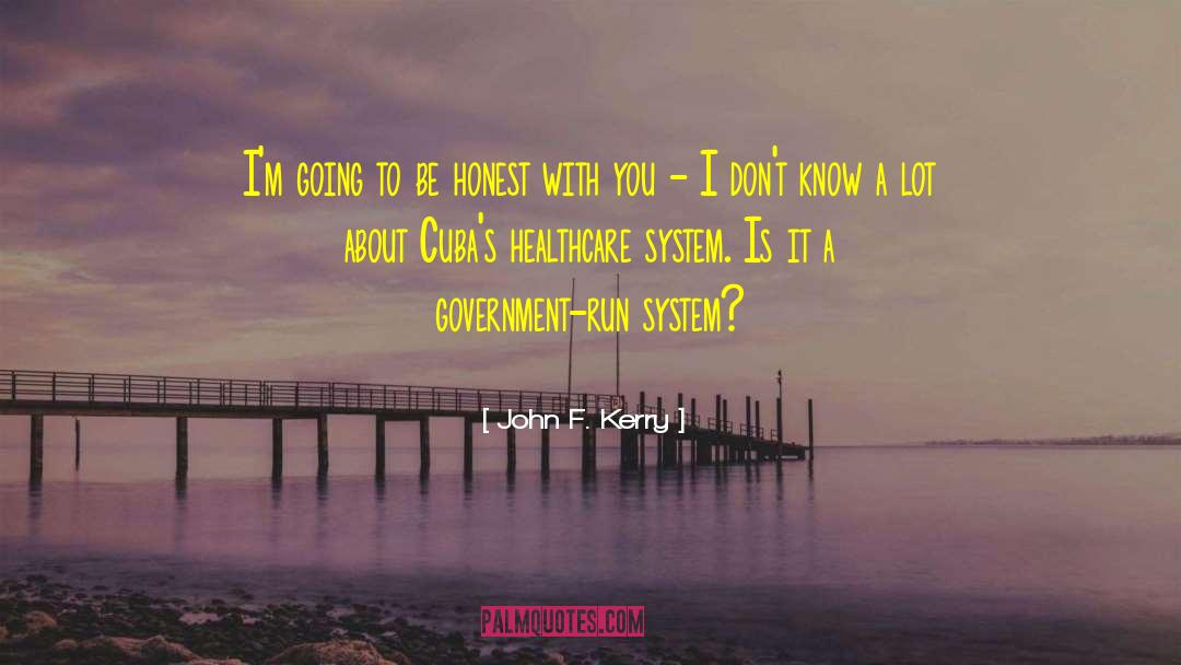 System Ui quotes by John F. Kerry