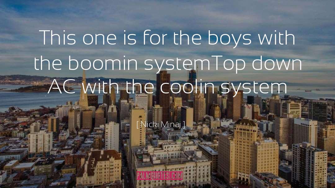 System Viability quotes by Nicki Minaj